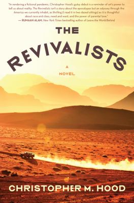 The revivalists : a novel /