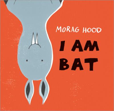 I am bat /