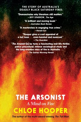 The arsonist : a mind on fire /