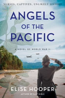 Angels of the Pacific : a novel of World War II /