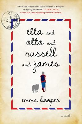 Etta and Otto and Russell and James : a novel /