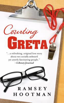Courting Greta [large type] /