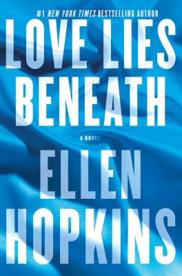 Love lies beneath : a novel /