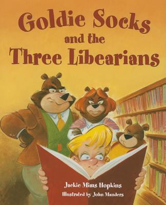 Goldie Socks and the three libearians /
