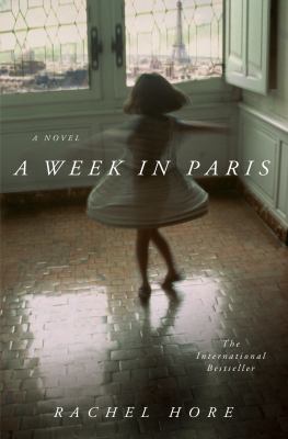 A week in Paris : a novel /
