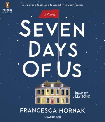 Seven days of us [compact disc, unabridged] /