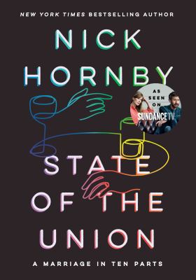 State of the Union : a marriage in ten parts /