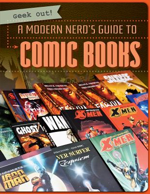 A modern nerd's guide to comic books /