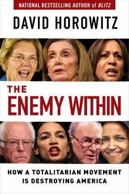 The enemy within : how a totalitarian movement is destroying America /