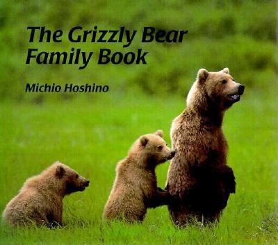 The grizzly bear family book /