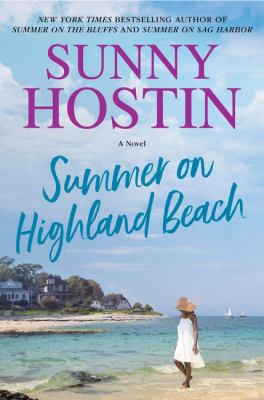 Summer on Highland Beach : a novel / Sunny Hostin.