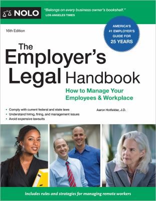 The employer's legal handbook : how to manage your employees & workplace /