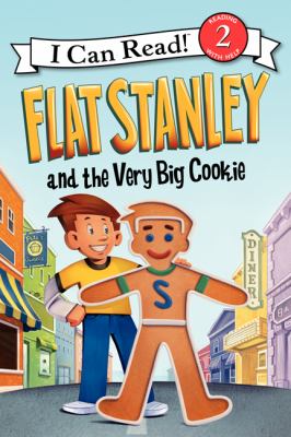 Flat Stanley and the very big cookie /