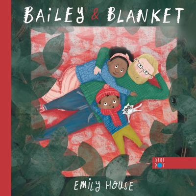 Bailey & Blanket /