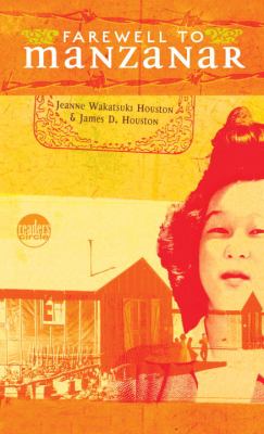 Farewell to Manzanar : a true story of Japanese American experience during and after the World War II internment /