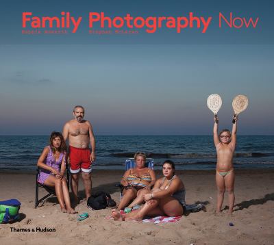 Family photography now /