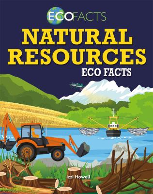 Natural resources eco facts /