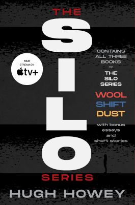 The silo saga omnibus [ebook] : Wool, shift, dust, and sil0 stories.