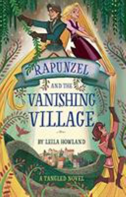 Rapunzel and the vanishing village /