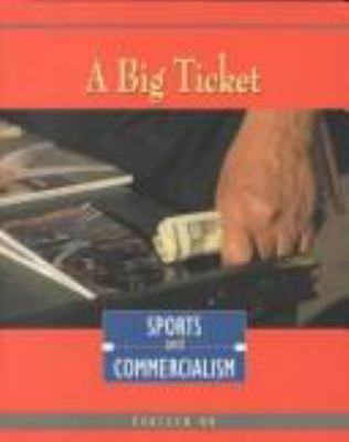 A big ticket : sports and commercialism /