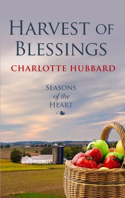 Harvest of blessings [large type] /