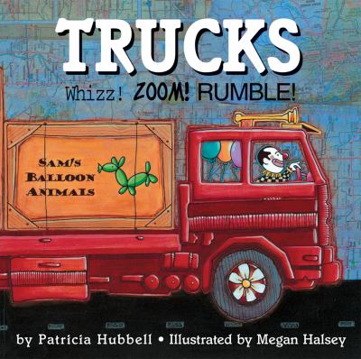 Trucks Whizz! zoom! rumble! /