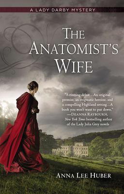 The anatomist's wife : a Lady Darby novel /