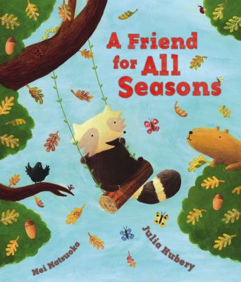 A friend for all seasons /