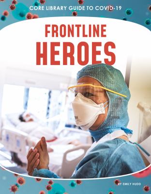 Frontline heroes /