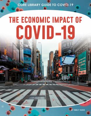 The economic impact of COVID-19 /