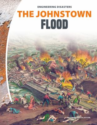 The Johnstown flood /