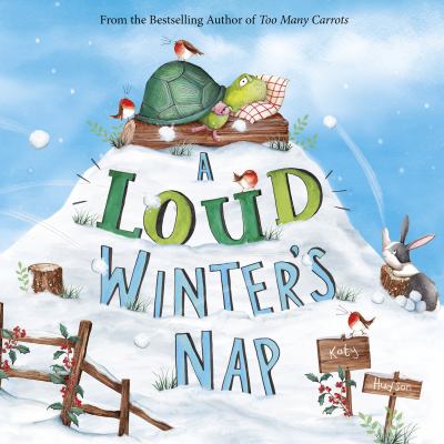 A loud winter's nap /