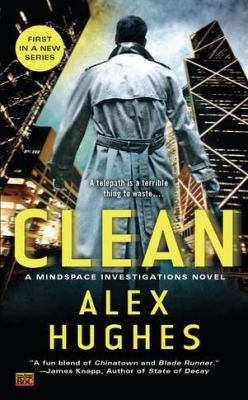 Clean : A Mindspace Investigations Novel