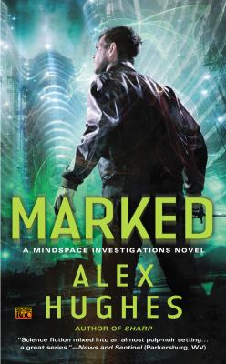 Marked : a Mindspace Investigations novel /