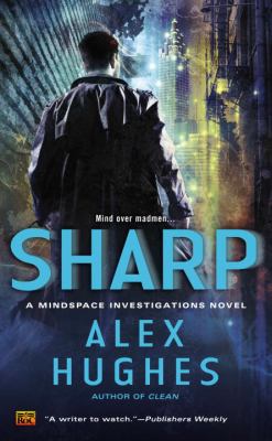 Sharp : A Mindspace Investigations Novel