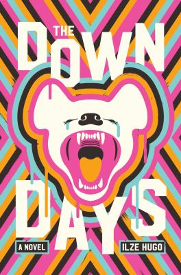 The down days : a novel /