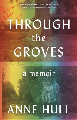 Through the groves : a memoir /