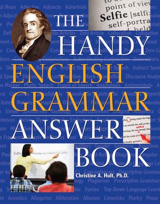 The Handy English grammar answer book /