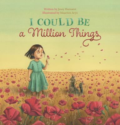 I could be a million things /