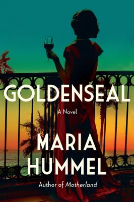 Goldenseal : a novel /