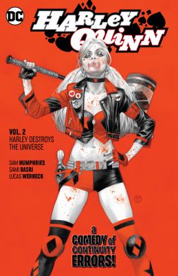 Harley Quinn. Vol. 2, Harley destroys the universe /