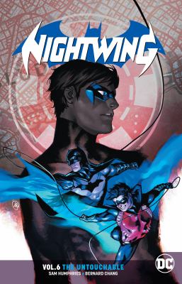 Nightwing. Volume 6, The untouchable /