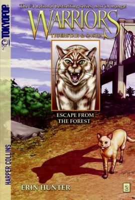 Warriors : Tigerstar & Sasha. #2, Escape from the forest /