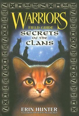 Warriors field guide : secrets of the clans /