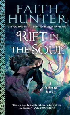 Rift in the soul : a Soulwood novel /