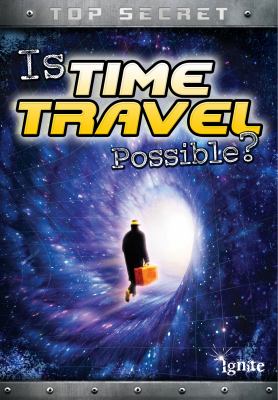 Is time travel possible? /