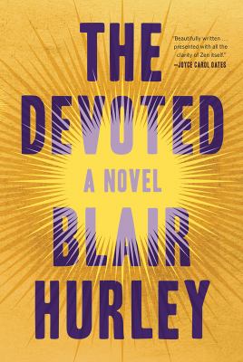 The devoted : a novel /