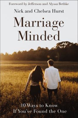 Marriage minded : 10 ways to know you've found the one /