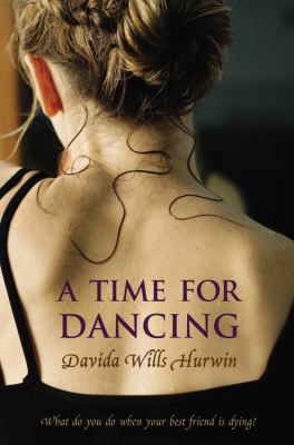 A time for dancing : a novel /