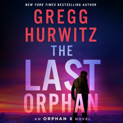 The last orphan [compact disc, unabridged] /